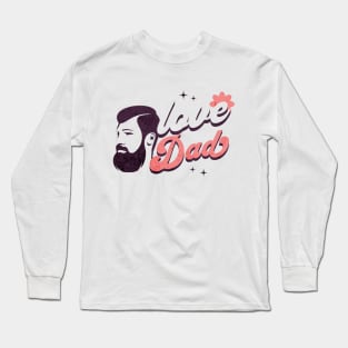 Love Dad Long Sleeve T-Shirt